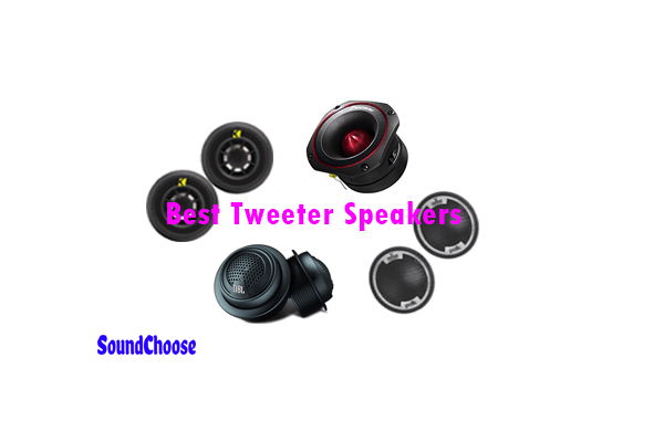 Best Tweeter Speakers reviews