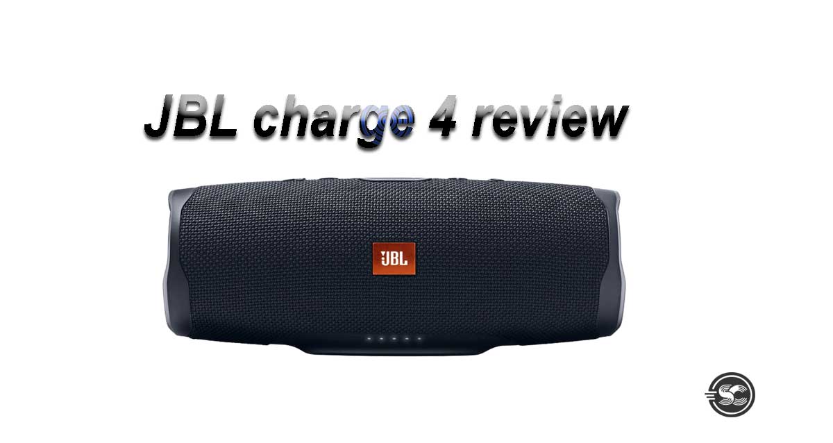 JBL charge 4 review